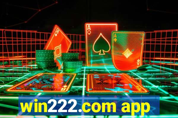 win222.com app